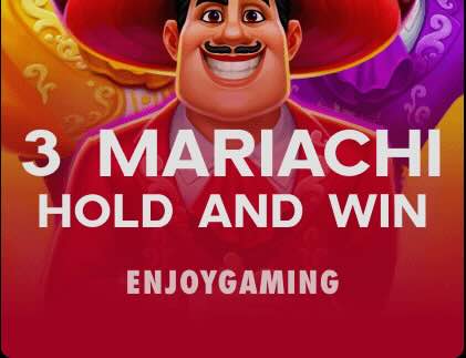 3 Mariachi Hold and Win
