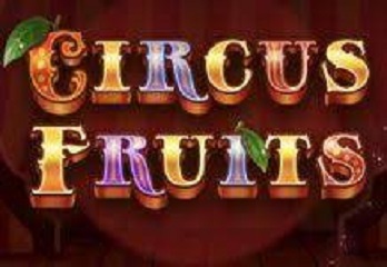 Circus Fruits slot