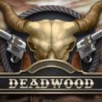 Deadwood slot