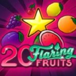 20 Flaring Fruits Slot